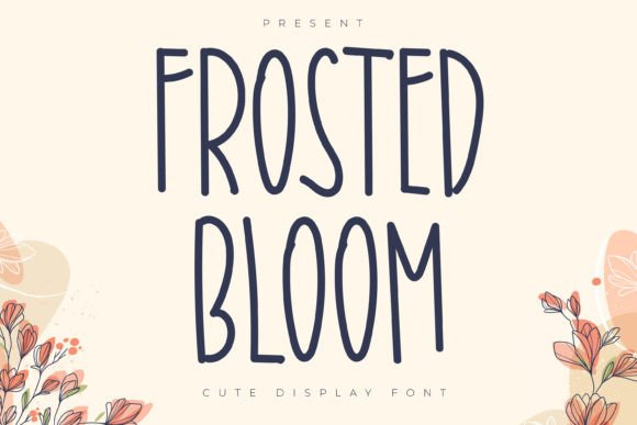 Frosted Bloom: A Playful Display Font for Crafters & Makers