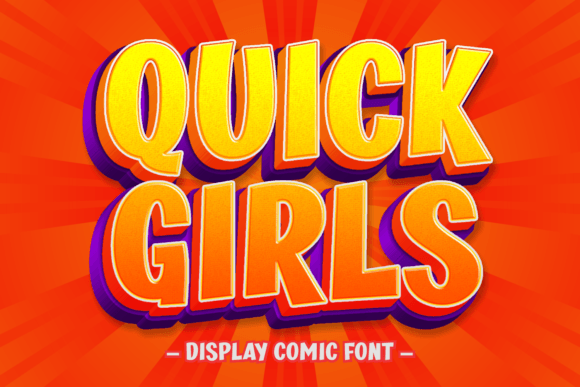 Quick Girls: A Web Designer’s Review of This Playful Display Font
