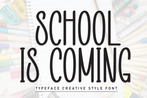 School is Coming: A Handwritten Font with Editorial Warmth