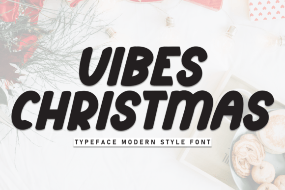 Vibes Christmas: A Festive Display Font for Editorial Design and Holiday Publishing