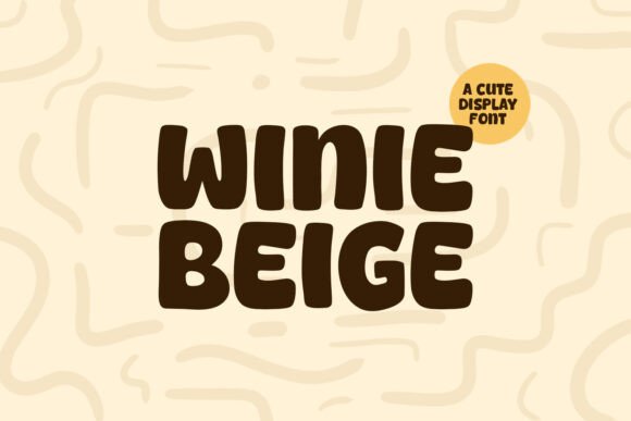 Winie Beige: The Display Font That Makes Campaigns Click