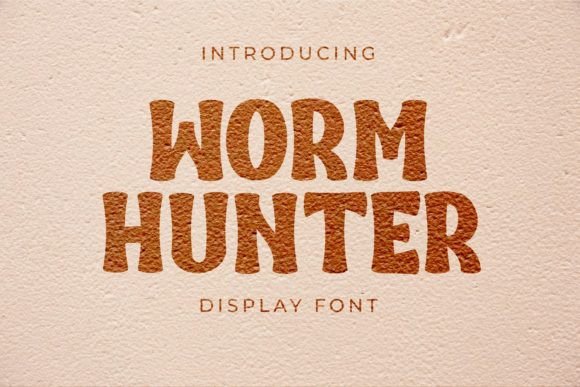 Worm Hunter Font: A Bold Display Typeface for Handmade Products